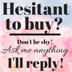 Ask me anything? I'm happy to respond!